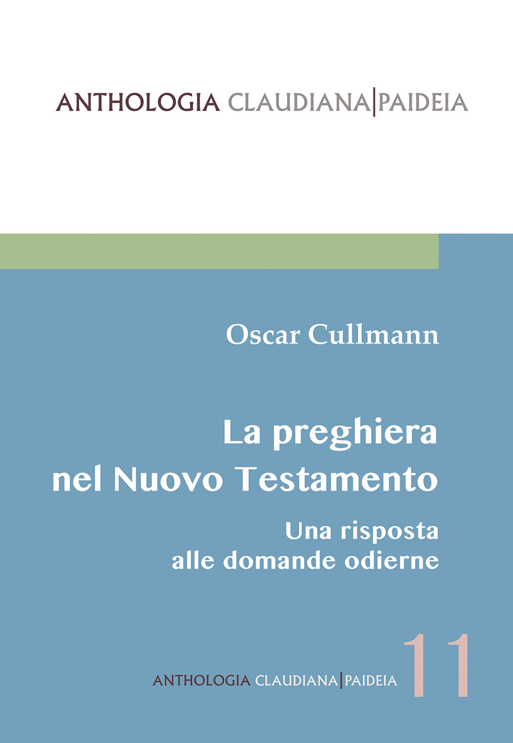 La preghiera nel Nuovo Testamento. Una risposta alle domande odierne