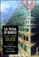 La sfida di Babele. Incontri e scontri nelle società multiculturali