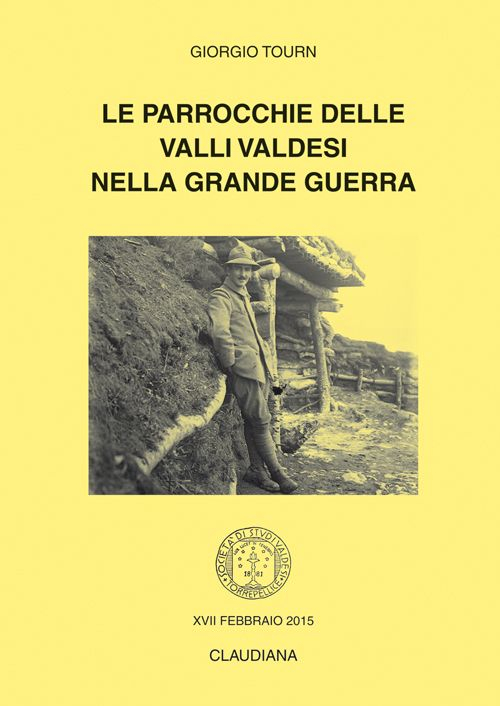 Le parrocchie delle valli valdesi nella grande guerra