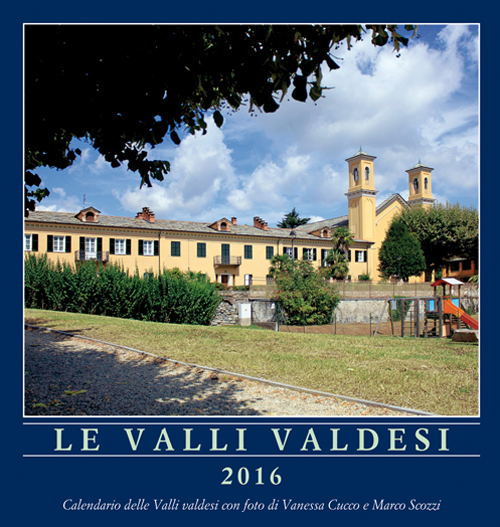 Le valli valdesi 2016. Calendario