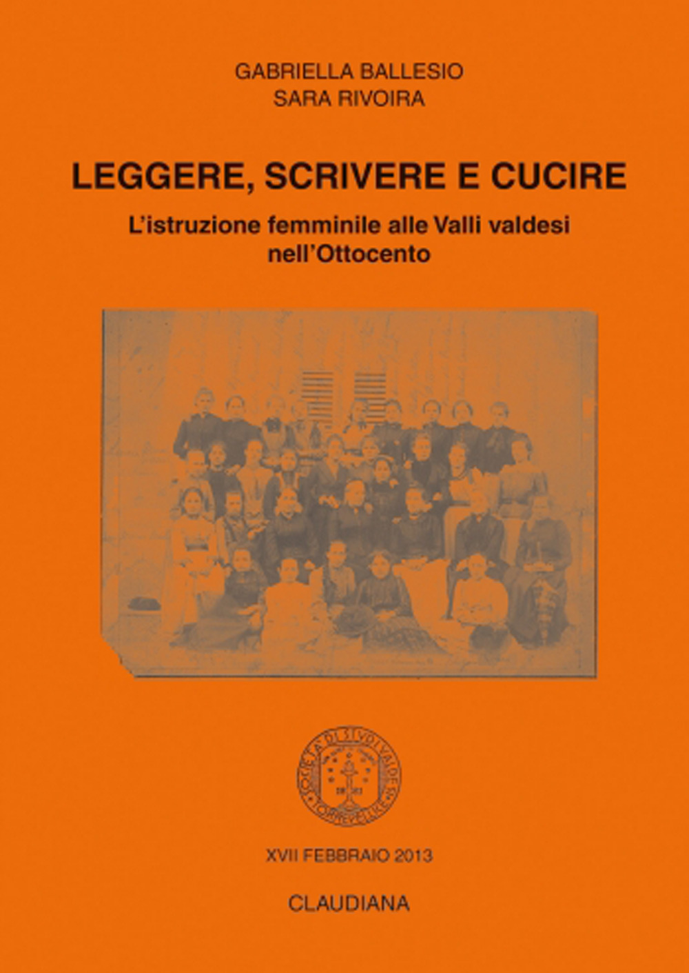 Leggere, scrivere e cucire. L'istruzione femminile alle Valli valdesi nell'Ottocento