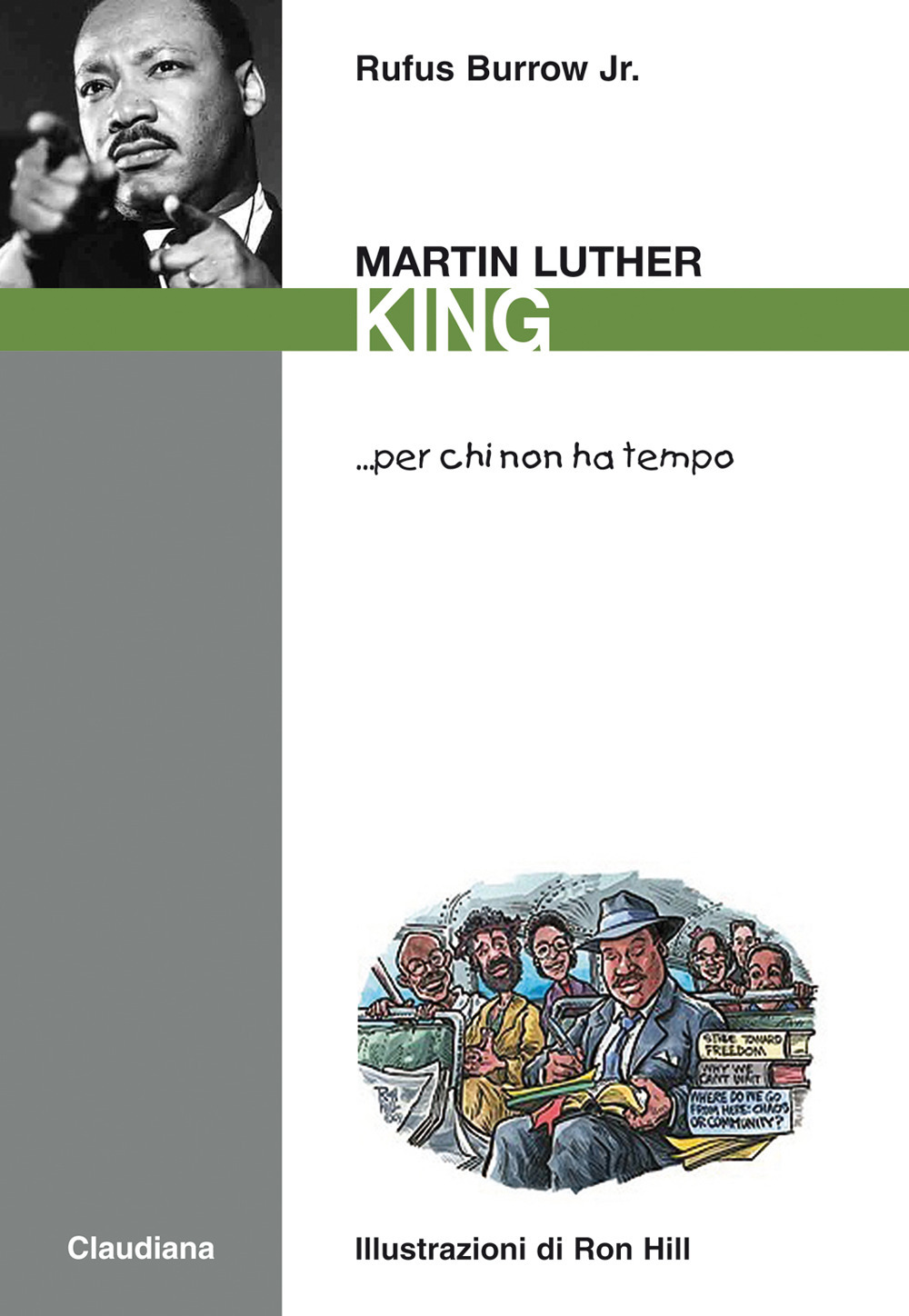 Martin Luther King. per chi non ha tempo