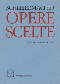 Opere scelte. Vol. 3/2: La dottrina della fede