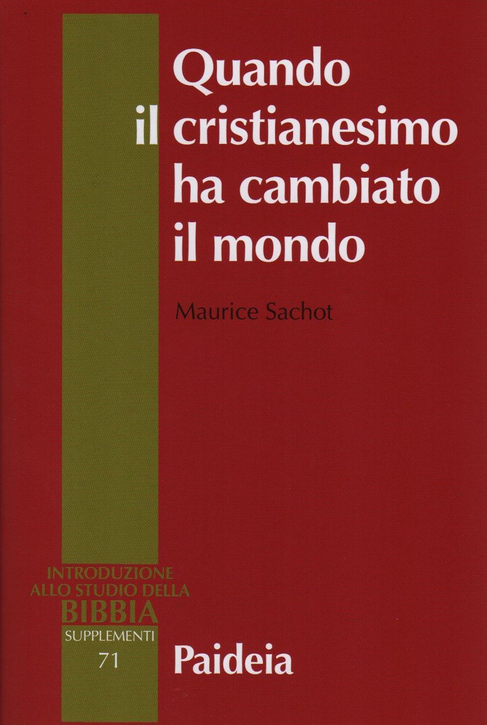 Quando il cristianesimo cambiò il mondo. Il sovvertimento cristiano del …