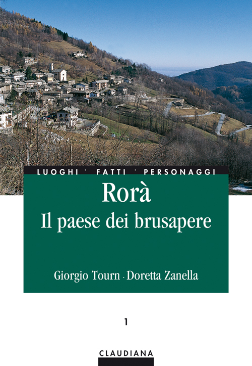 Rorà. Il paese dei brusapere