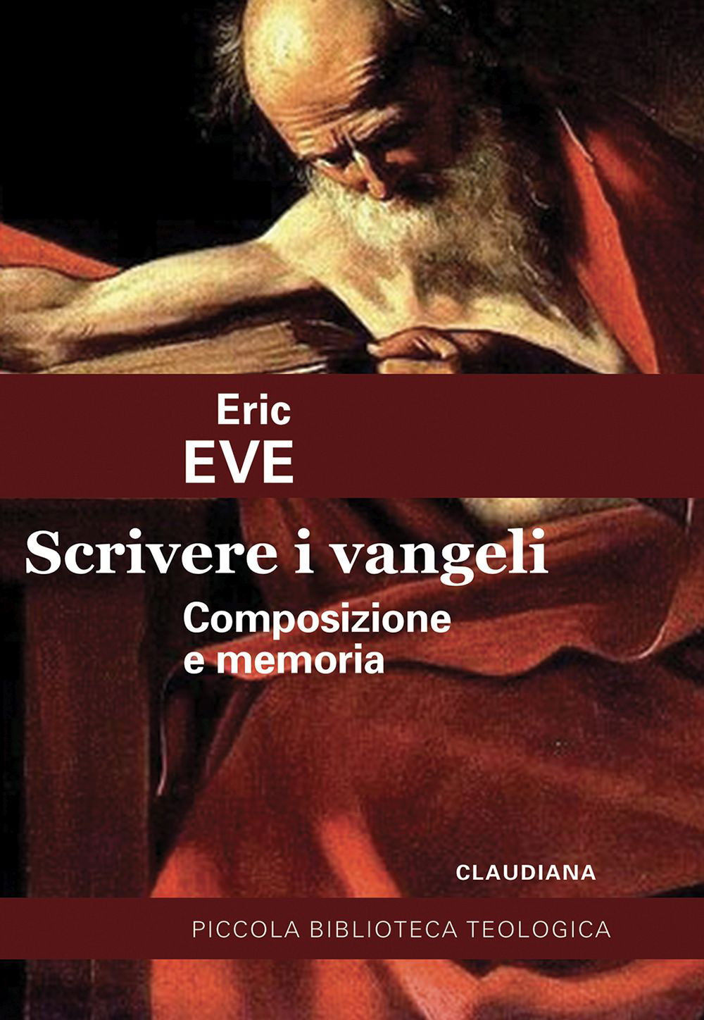 Scrivere i Vangeli. Composizione e memoria