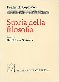 Storia della filosofia. Vol. 7: Da Fichte a Nietzsche