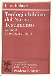 Teologia biblica del Nuovo Testamento. Vol. 2: La teologia di …