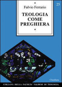 Teologia come preghiera