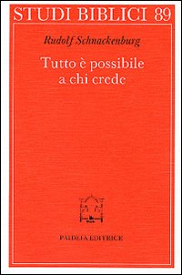 Tutto è possibile a chi crede. Discorso della montagna e …
