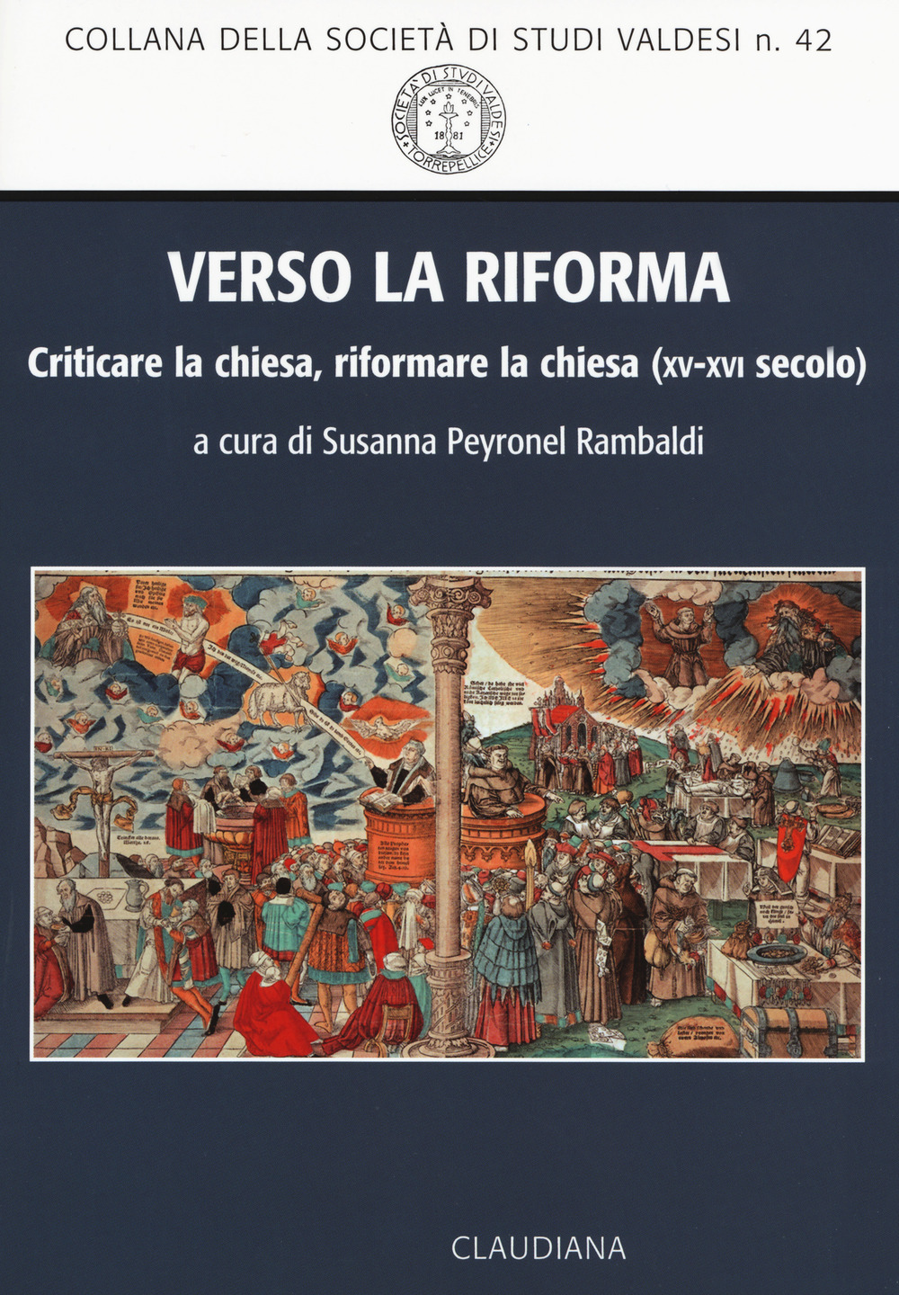 Verso la Riforma. Criticare la Chiesa, riformare la Chiesa (XV-XVI …