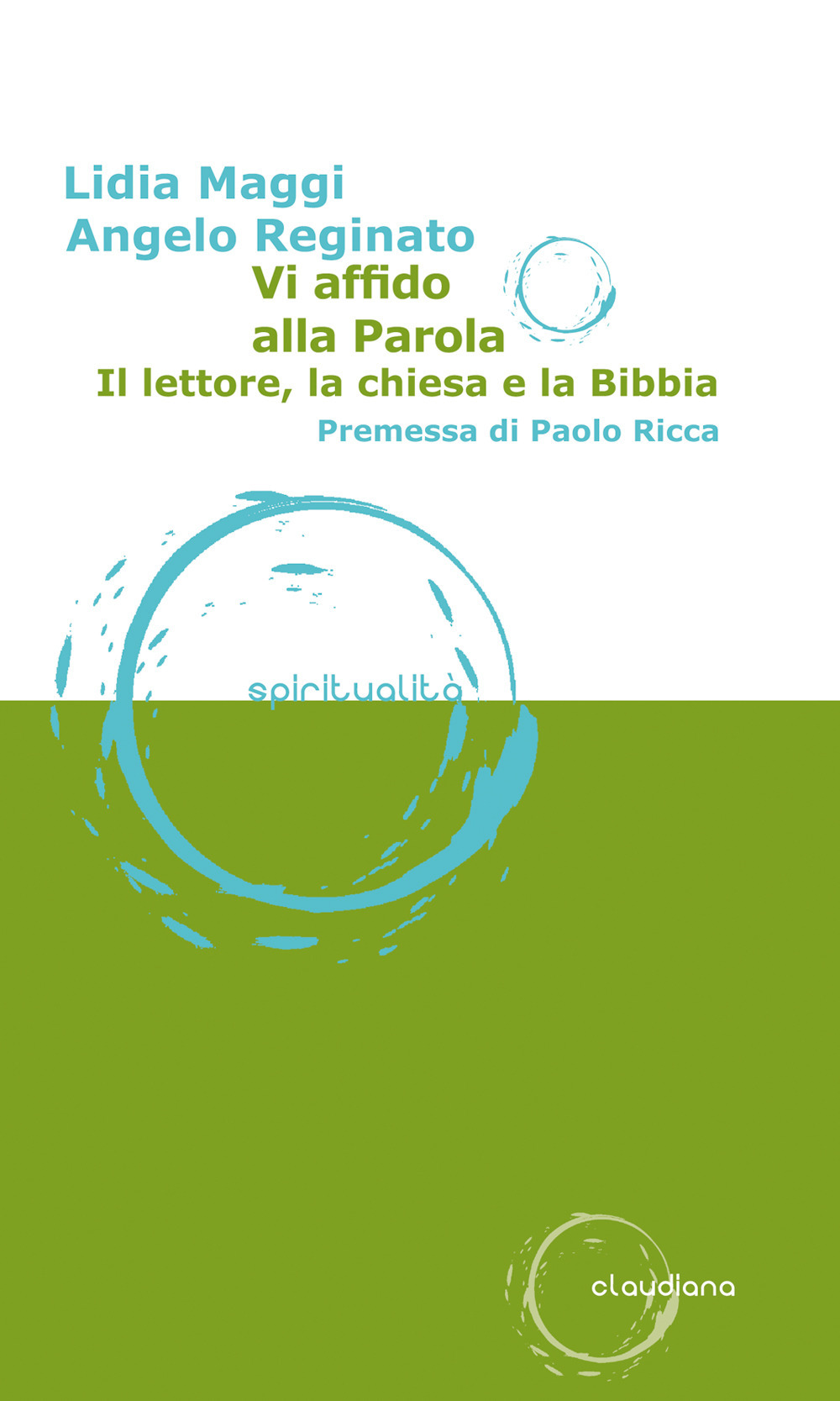 Vi affido alla parola. Il lettore, la Chiesa e la …