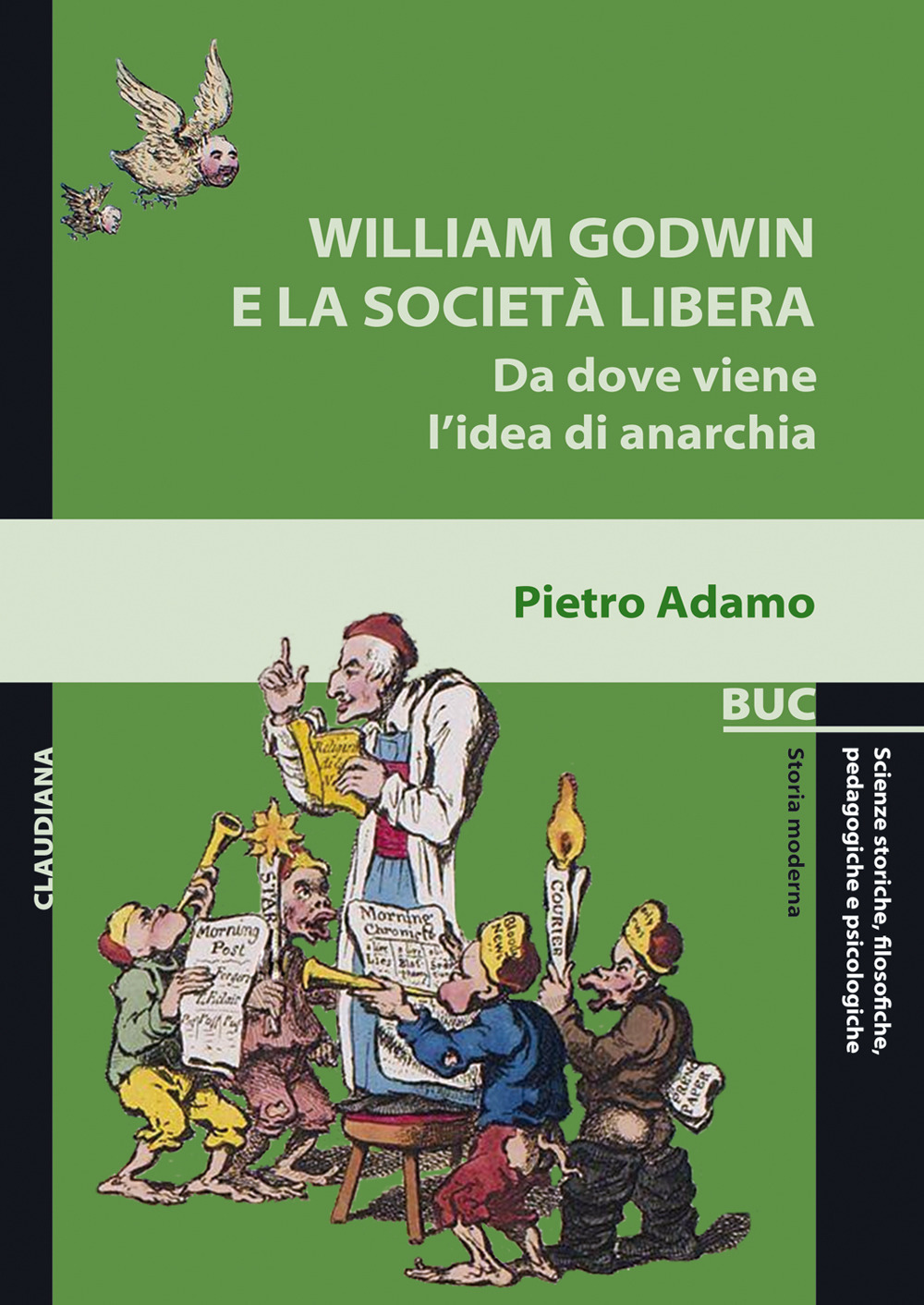 William Godwin e la società libera. Da dove viene l'idea …