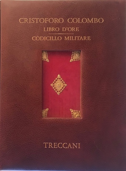 Cristoforo Colombo - Libro d'ore - Codicillo militare