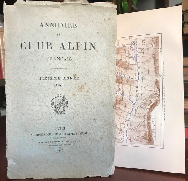 ANNUAIRE DU CLUB ALPIN FRANAIS. Sixieme annee 1879