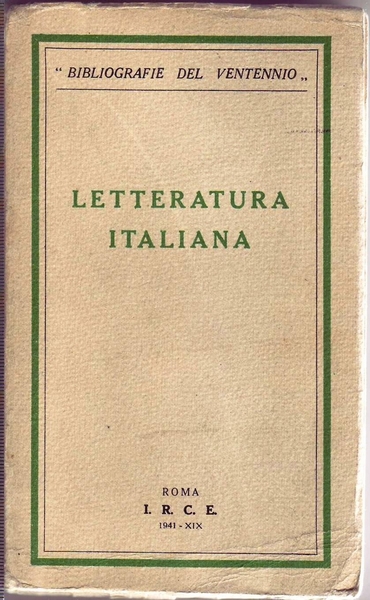 LETTERATURA ITALIANA. Bibliografie del Ventennio.