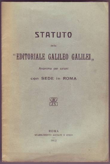 Statuto della EDITORIALE GALILEO GALILEI anonima per azioni con sede …