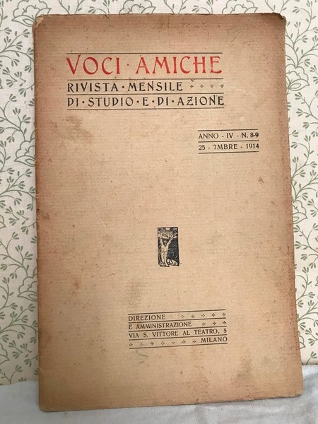 VOCI AMICHE. Rivista mensile di studio e di azione. Anno …