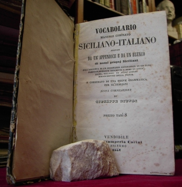 VOCABOLARIO MANUALE COMPLETO SICILIANO - ITALIANO seguito da un'appendice e …