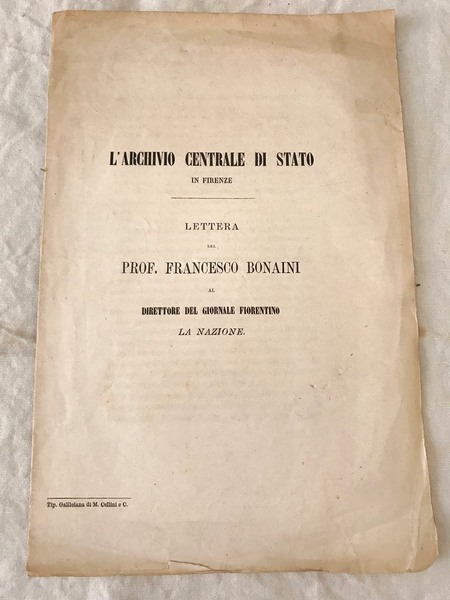 L' ARCHIVIO CENTRALE DI STATO in Firenze. Lettera del Prof. …