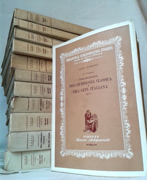 BIBLIOGRAFIA DELL'ARCHEOLOGIA CLASSICA E DELL'ARTE ITALIANA.