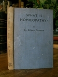 WHAT IS HOMOEOPATHY. An introduction to Physicians and Laymen