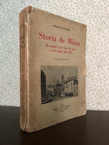 STORIA DE MILAN DA QUAND L'ERA FOND DE MAR A …