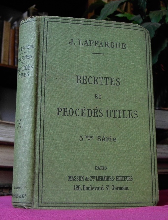 RECETTES ET PROCEDURES UTILES (cinqueme serie). avec figures dans le …