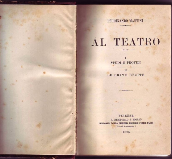 AL TEATRO - I: studi e profili - II: Le …