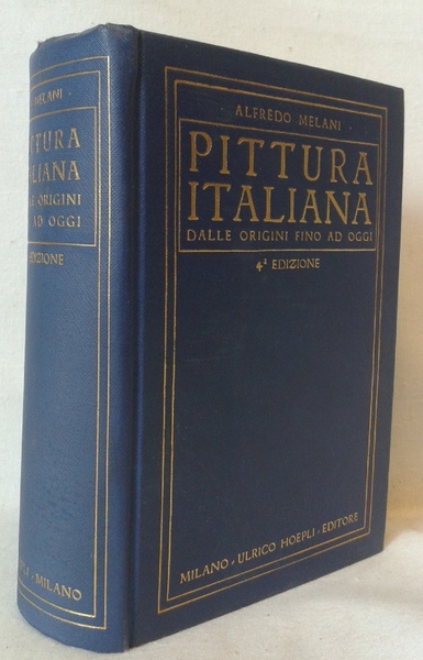 PITTURA ITALIANA ANTICA E MODERNA - quarta edizione riveduta e …