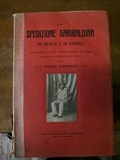 LA SPEDIZIONE GARIBALDINA DI SICILIA E DI NAPOLI nei proclami, …