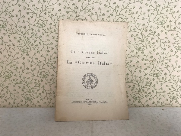 LA 'GIOVANE ITALIA' CONTRO LA 'GIOVINE ITALIA'