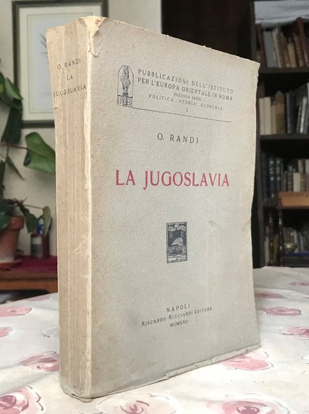 LA JUGOSLAVIA - Pubblicazioni dell'Istituto per l'Europa Orientale in Roma