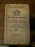 NOTIZIE STORICHE DI CIRI con note ed aggiunte del Teol. …