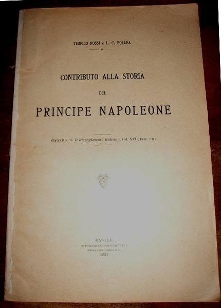 CONTRIBUTO ALLA STORIA DEL PRINCIPE NAPOLEONE