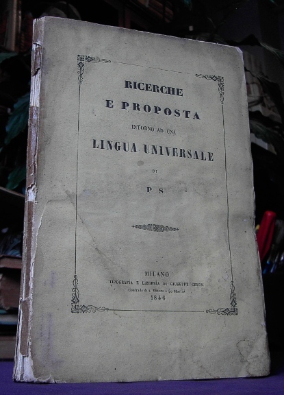 RICERCHE E PROPOSTA INTORNO AD UNA LINGUA UNIVERSALE