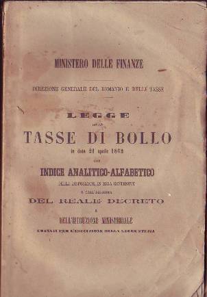 LEGGE SULLE TASSE DI BOLLO in data 21 aprile 1862 …