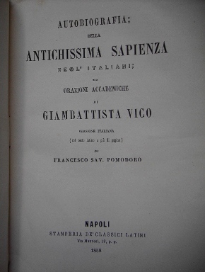 AUTOBIOGRAFIA; Della ANTICHISSIMA SAPIENZA Degl Italiani; Ed Orazioni Accademiche. Versione …