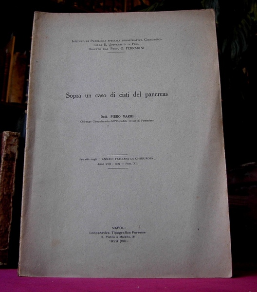 SOPRA UN CASO DI CISTI DEL PANCREAS.