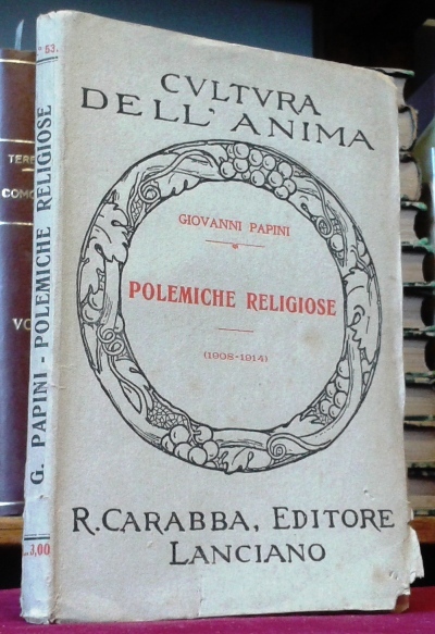 POLEMICHE RELIGIOSE (1908 - 1914)