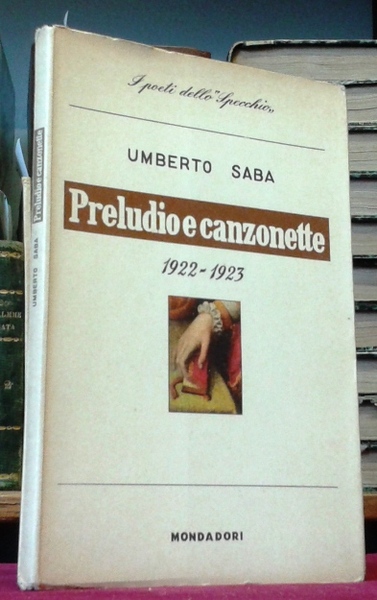 PRELUDIO E CANZONETTE. 1922 - 1923