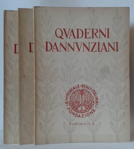 QUADERNI DANNUNZIANI. Fascicolo I, II, III, IV, V.