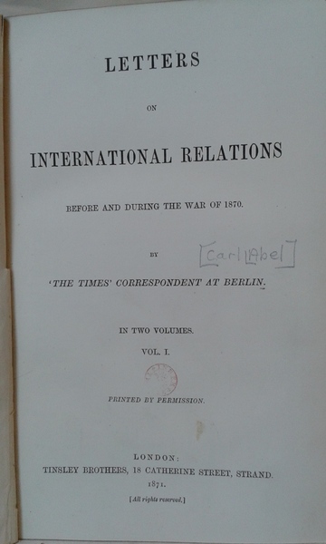 LETTERS ON INTERNATIONAL RELATIONS Before and During the War of …