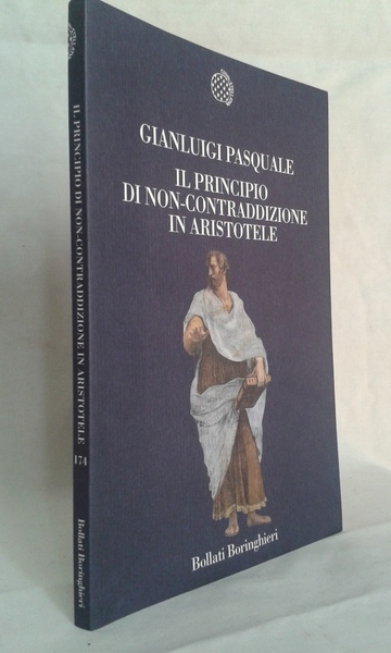 IL PRINCIPIO DI NON CONTRADDIZIONE IN ARISTOTELE