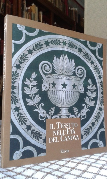 IL TESSUTO NELL' ETA' DEL CANOVA