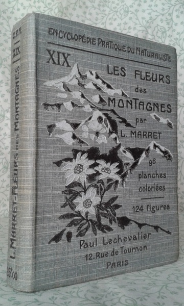 LES FLEURS DES MONTAGNES. 96 Planches Colories avec explications, daprs …