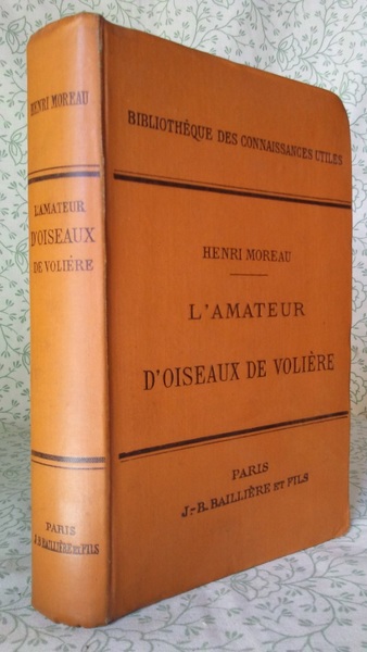 L AMATEUR D OISEAUX DE VOLIERE Espces indignes et exotiques. …