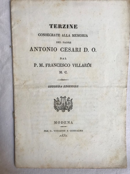 TERZINE Consacrate alla Memoria del Padre Antonio Cesari D. O.