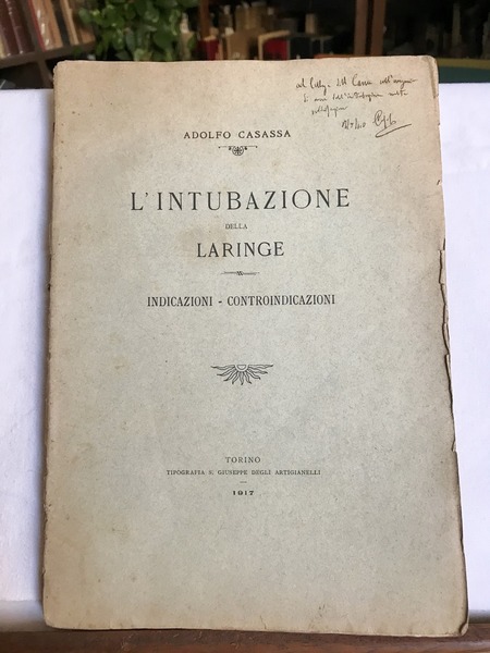 L' INTUBAZIONE DELLA LARINGE. Indicazioni - Controindicazioni.