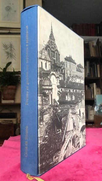 TORINO IN GUERRA TRA CRONACA E MEMORIA. A cura di …